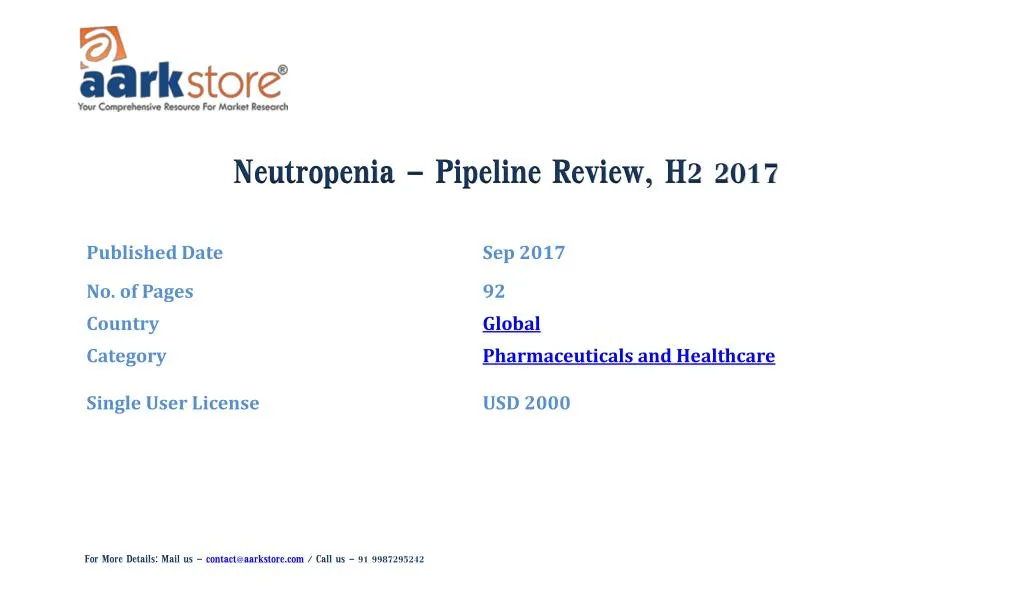 neutropenia pipeline review h2 2017