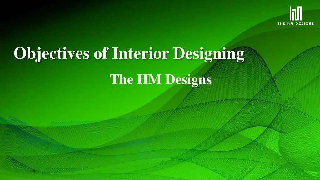 objectives of interior designing