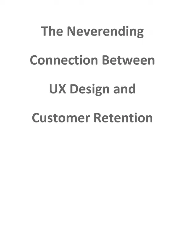 The Neverending Connection Between UX Design and Customer Retention