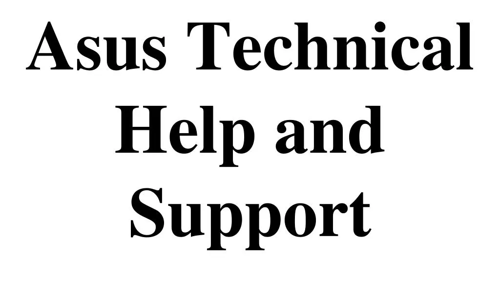 asus technical help and support