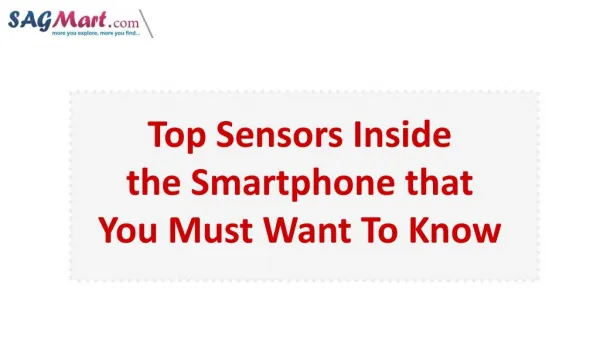 Top Sensors Inside the Smartphone You Want To Know