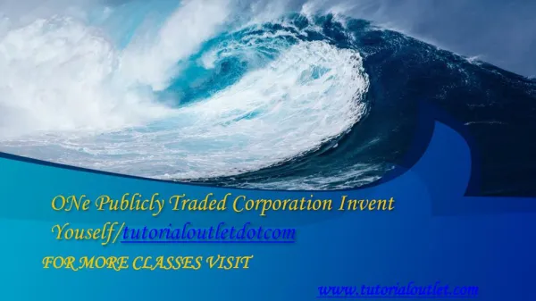 ONe Publicly Traded Corporation Invent Youself/tutorialoutletdotcom