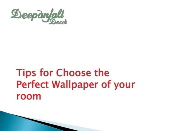 Tips for Choose the Perfect Wallpaper of your room