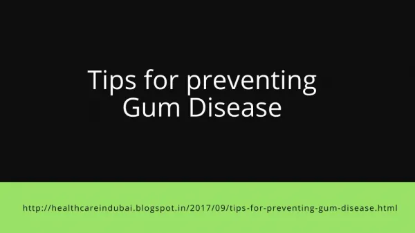 Tips for preventing Gum Disease
