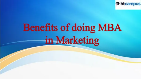 Benefits of doing MBA in Marketing
