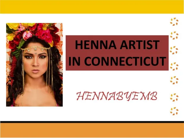 Know Henna artist in Connecticut