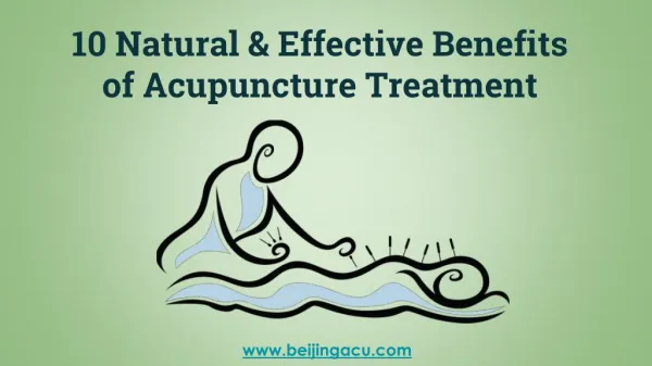 10 natural and effective benefits of acupuncture treatment