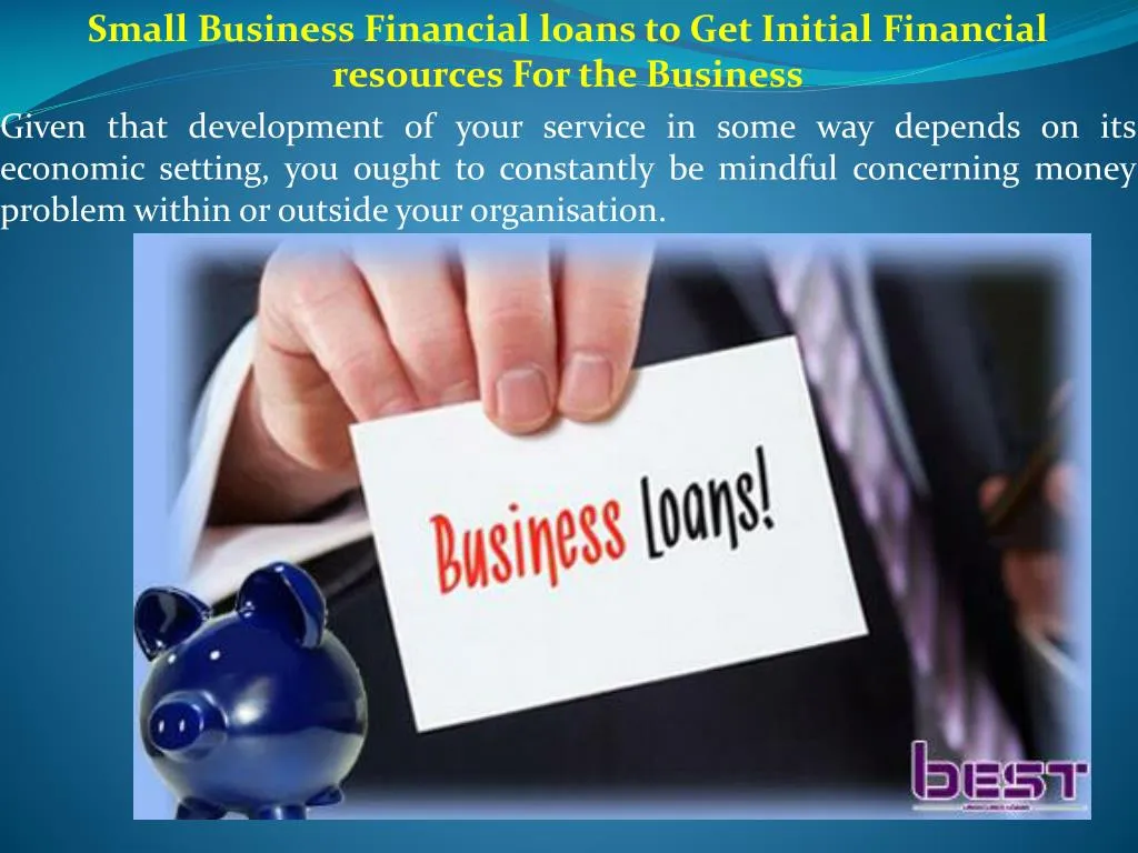 small business financial loans to get initial