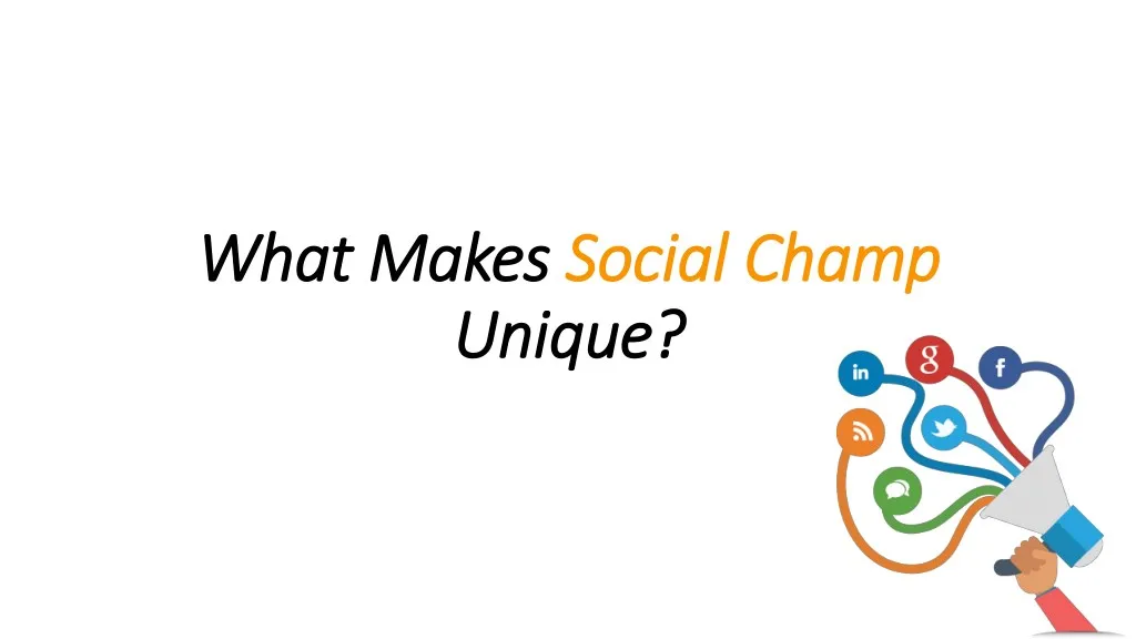 what makes what makes social champ social champ