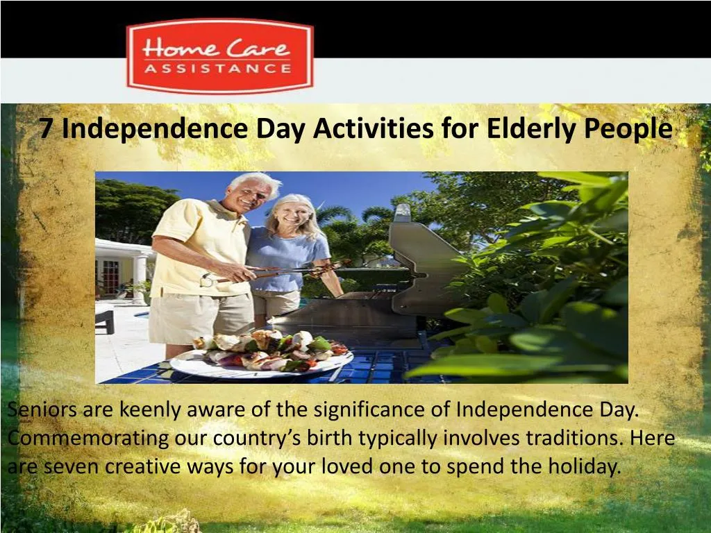 7 independence day activities for elderly people
