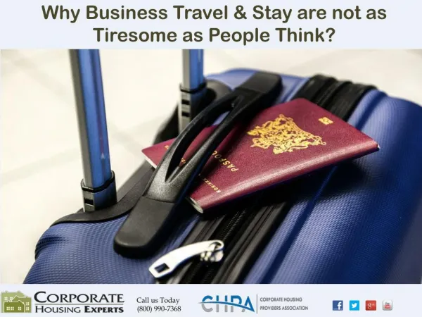 Why Business Travel & Stay are not as tiresome as people think