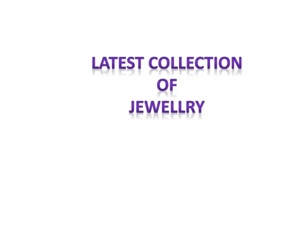 Collection of Latest Fashion Jewelry For Women