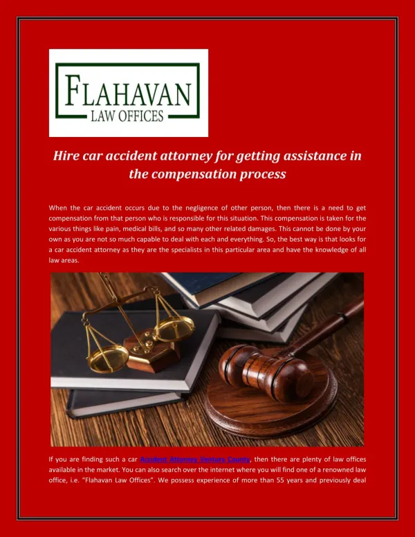 Hire car accident attorney for getting assistance in the compensation process