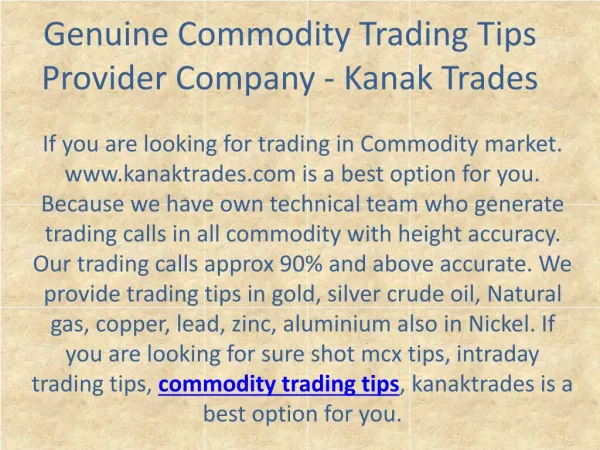 Genuine Commodity Trading Tips Provider Company - Kanak Trades