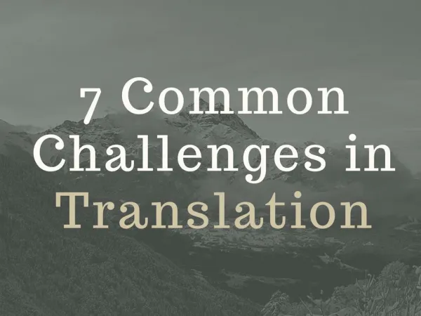 7 Common Challenges in Translation