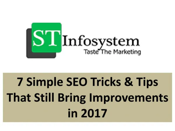 7 Simple SEO Tricks & Tips That Still Bring Improvements in 2017