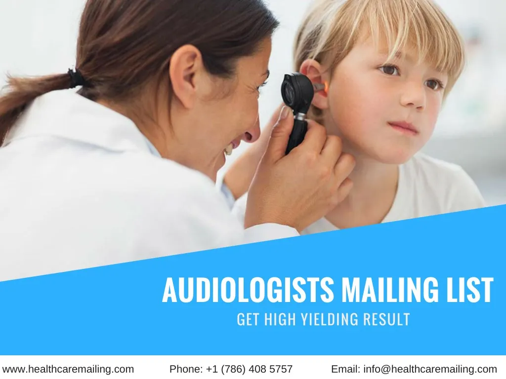 audiologists mailing list get high yielding result