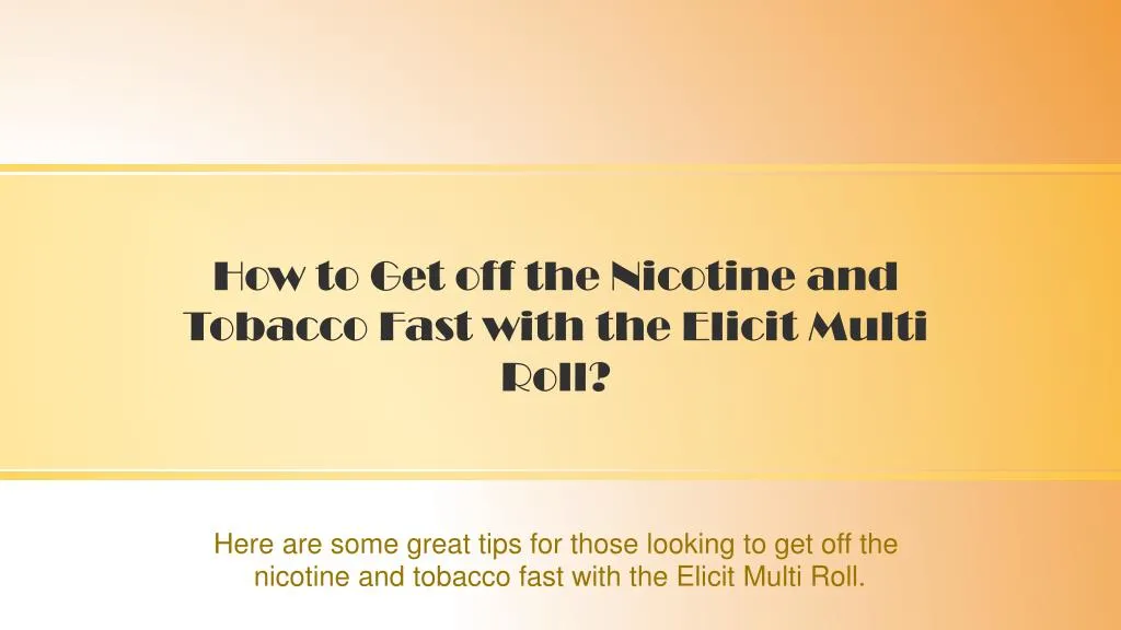 how to get off the nicotine and tobacco fast with