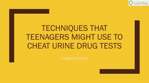 A Few Ways Teenagers Can Cheat Urine Drug Tests