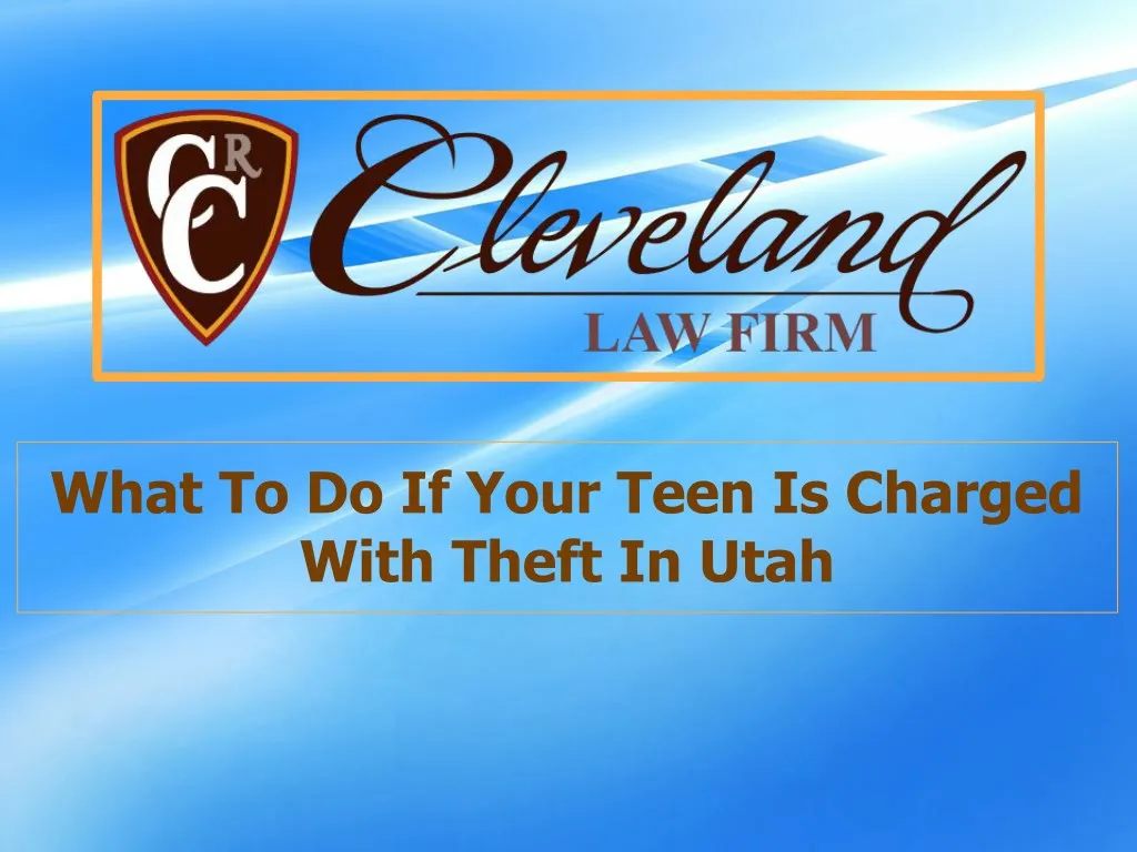 what to do if your teen is charged with theft