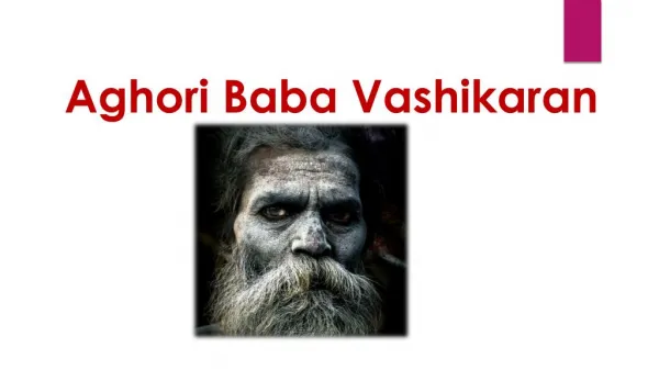 Vashikaran Specialist aghori baba
