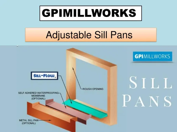 Get Adjustable sill pans at GPI Millworks
