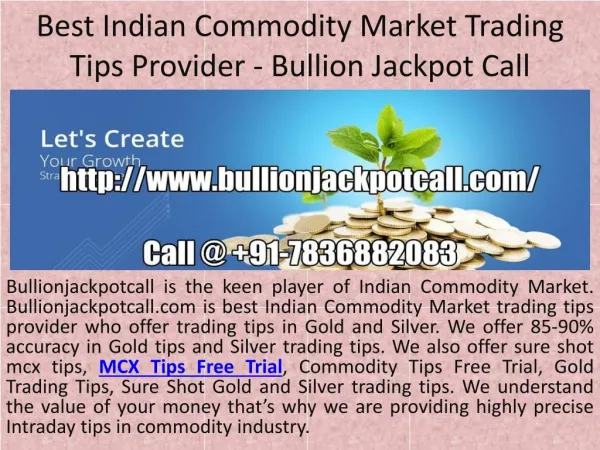 Best Indian Commodity Market Trading Tips Provider - Bullion Jackpot Call