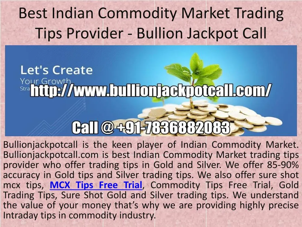 best indian commodity market trading tips provider bullion jackpot call