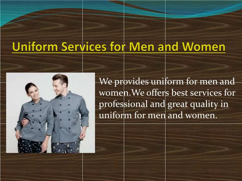 u niform s ervices for men and women