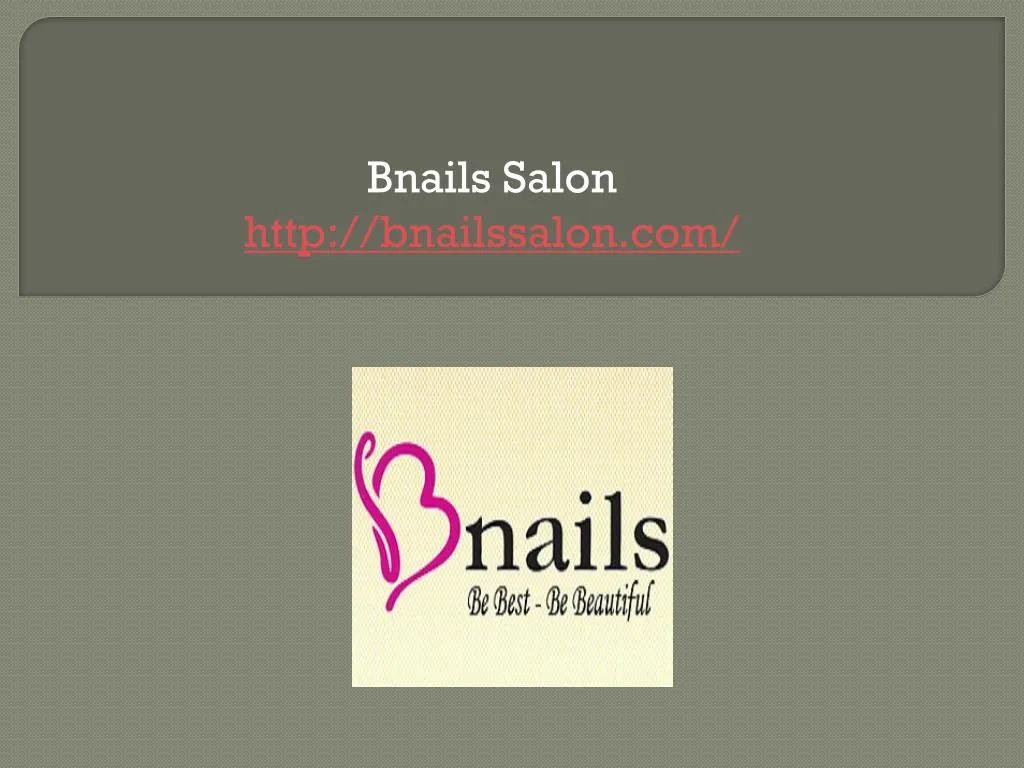 bnails salon http bnailssalon com