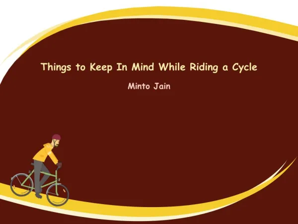 Things to Keep In Mind While Riding a Cycle - Minto Jain