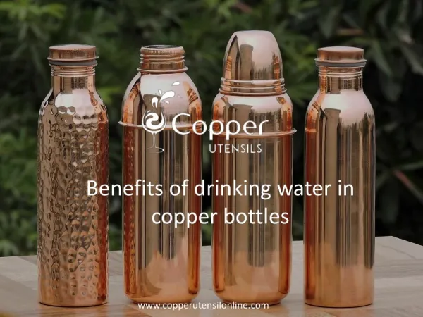 Amazing Healing Benefits of Drinking Water in a Copper Water Bottles