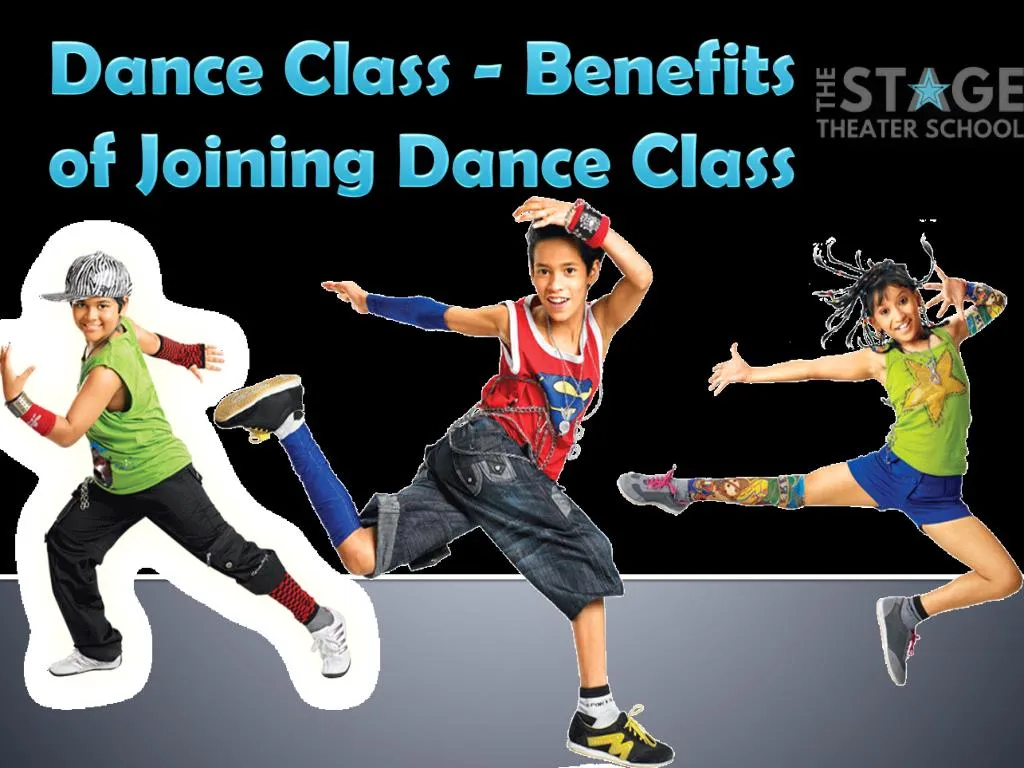 dance class benefits of joining dance class