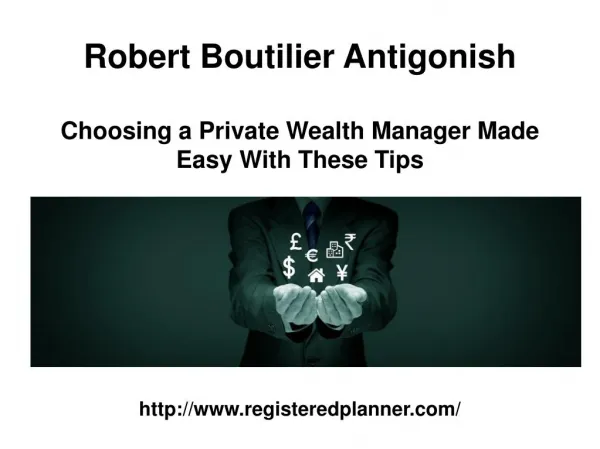 Robert Boutilier Antigonish - Private Wealth Manager Made Easy With These Tips