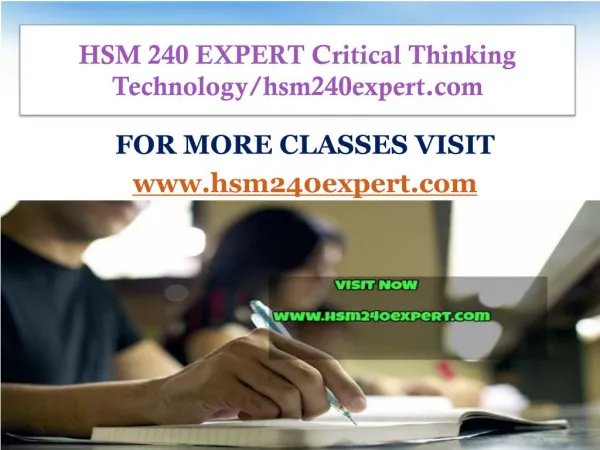 HSM 240 EXPERT Critical Thinking Technology/hsm240expert.com