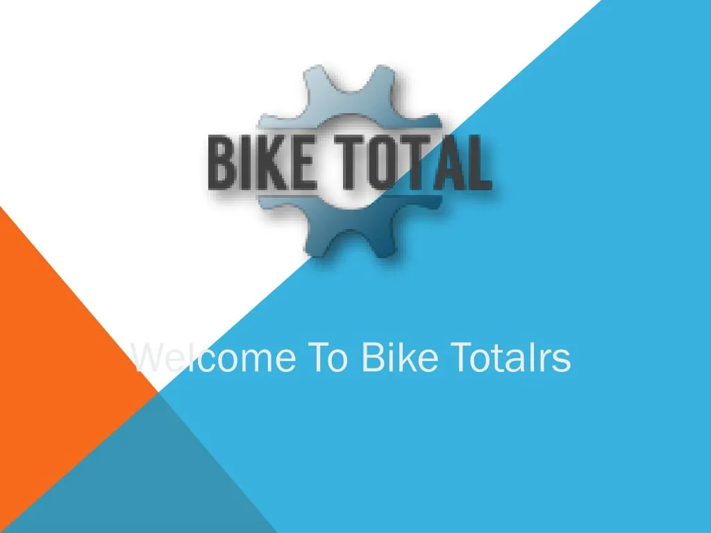 welcome to bike totalrs
