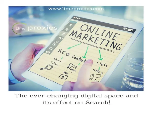 The ever-changing digital space and its effect on Search