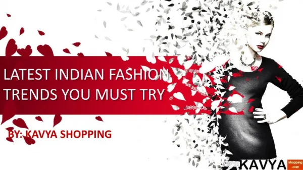 Latest Indian Fashion Trends You Should Know