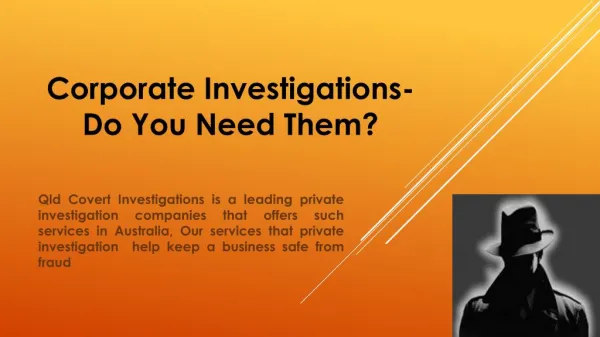 Corporate investigations- Do you need them?