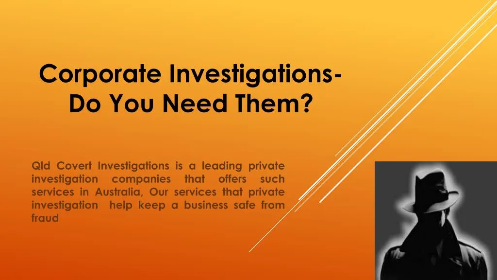 corporate investigations do you need them