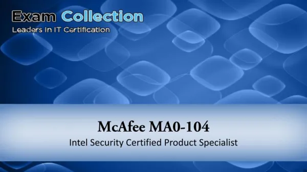 Improve Your MA0-104 Test Score with MA0-104 VCE exam questions