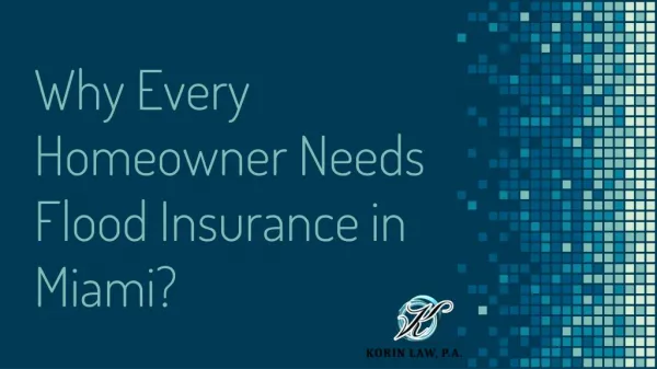 Why Every Homeowner Needs Flood Insurance in Miami?
