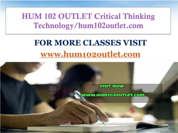 HUM 102 OUTLET Critical Thinking Technology/hum102outlet.com