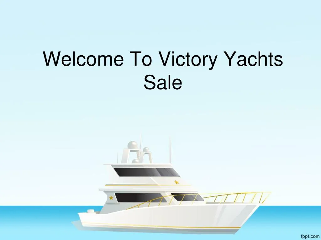 welcome to victory yachts sale