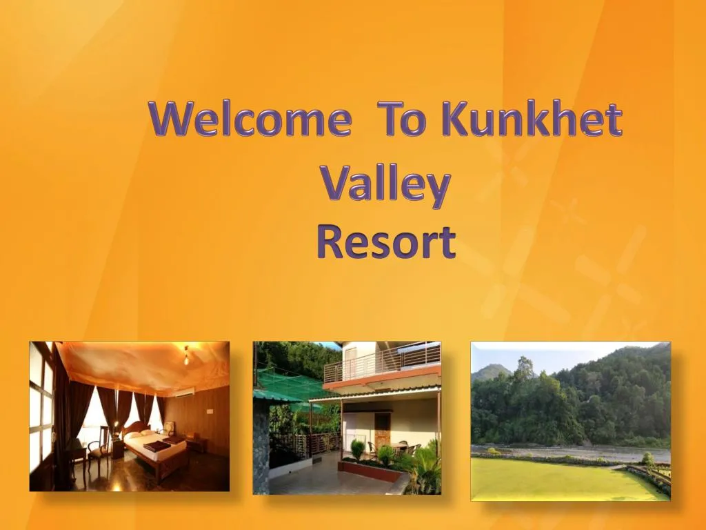 welcome to kunkhet valley