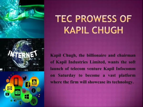 TEC PROWESS OF KAPIL CHUGH