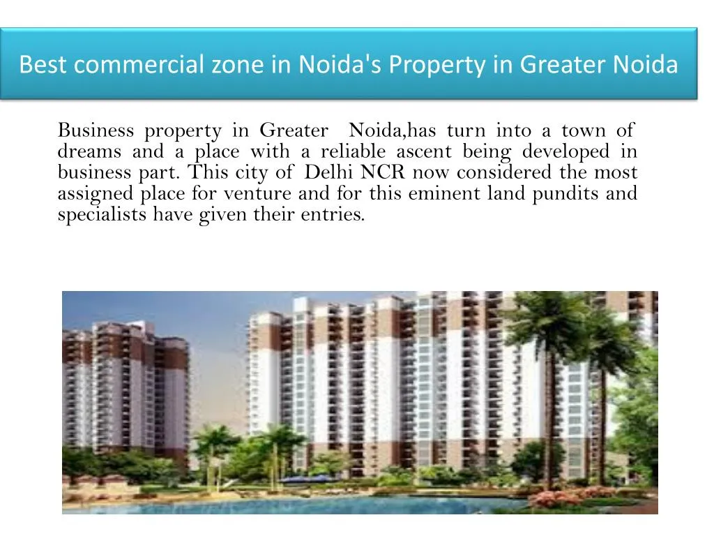 best commercial zone in noida s property in greater noida