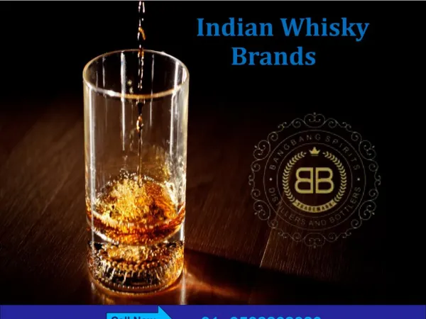 Call 9508202020 for Indian Whisky Brands & Imported Whisky