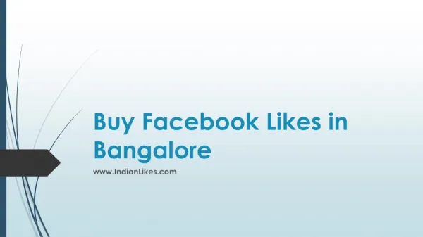 Buy Bangalore Facebook likes | Facebook Marketing in Bangalore