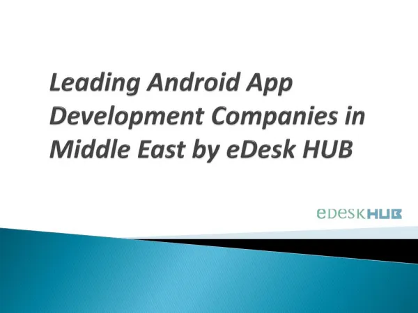 Leading android app Development Companies in Middle East